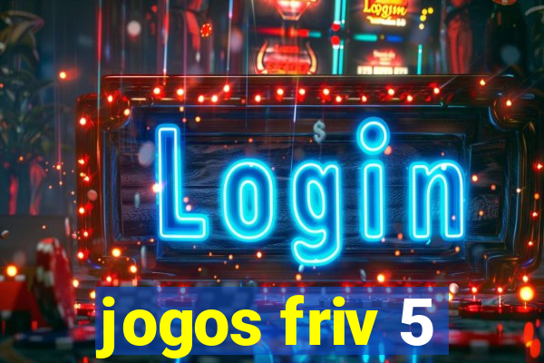 jogos friv 5